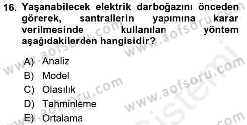 Enerji Yönetimi ve Politikaları Dersi 2017 - 2018 Yılı 3 Ders Sınav Soruları 16. Soru