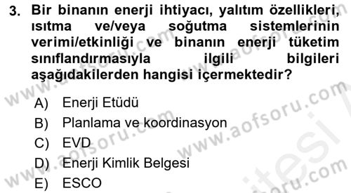 Enerji Yönetimi ve Politikaları Dersi 2017 - 2018 Yılı 3 Ders Sınav Soruları 3. Soru
