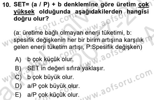 Enerji Yönetimi ve Politikaları Dersi 2017 - 2018 Yılı (Vize) Ara Sınav Soruları 10. Soru