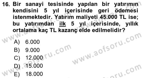 Enerji Yönetimi ve Politikaları Dersi 2017 - 2018 Yılı (Vize) Ara Sınav Soruları 16. Soru