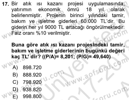 Enerji Yönetimi ve Politikaları Dersi 2017 - 2018 Yılı (Vize) Ara Sınav Soruları 17. Soru