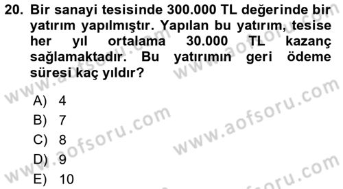 Enerji Yönetimi ve Politikaları Dersi 2017 - 2018 Yılı (Vize) Ara Sınav Soruları 20. Soru