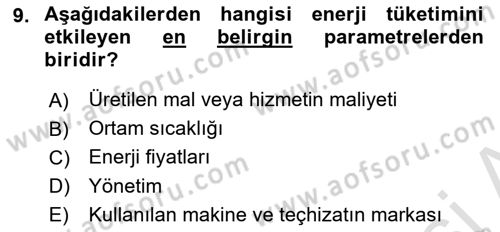 Enerji Yönetimi ve Politikaları Dersi 2017 - 2018 Yılı (Vize) Ara Sınav Soruları 9. Soru