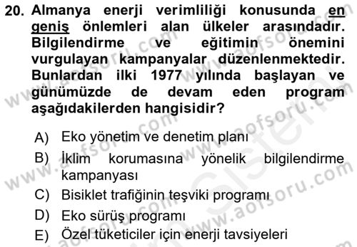 Enerji Yönetimi ve Politikaları Dersi 2017 - 2018 Yılı (Final) Dönem Sonu Sınav Soruları 20. Soru