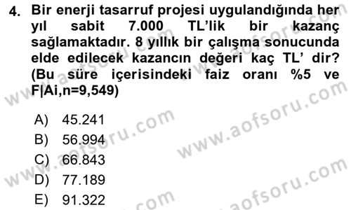 Enerji Yönetimi ve Politikaları Dersi 2017 - 2018 Yılı (Final) Dönem Sonu Sınav Soruları 4. Soru