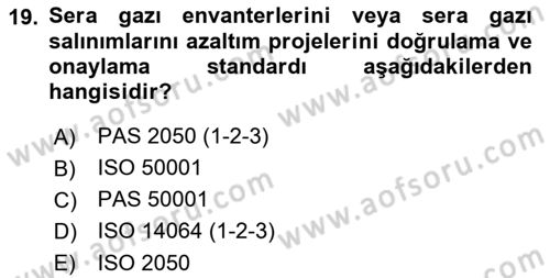Enerji Yönetimi ve Politikaları Dersi 2018 - 2019 Yılı 3 Ders Sınav Soruları 19. Soru