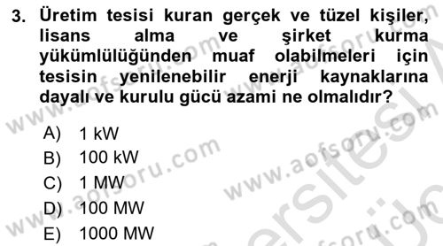 Enerji Yönetimi ve Politikaları Dersi 2018 - 2019 Yılı 3 Ders Sınav Soruları 3. Soru