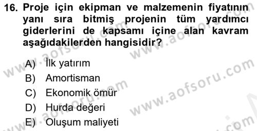 Enerji Yönetimi ve Politikaları Dersi 2018 - 2019 Yılı (Vize) Ara Sınav Soruları 16. Soru
