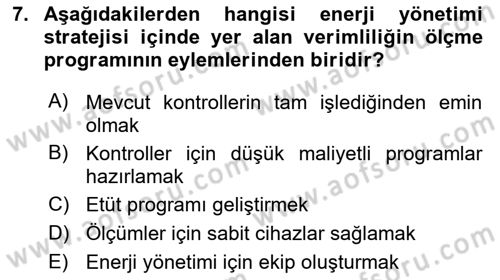 Enerji Yönetimi ve Politikaları Dersi 2018 - 2019 Yılı (Vize) Ara Sınav Soruları 7. Soru