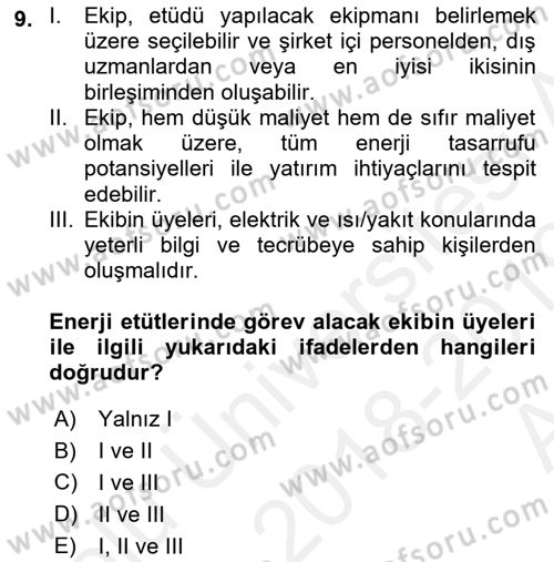 Enerji Yönetimi ve Politikaları Dersi 2018 - 2019 Yılı (Vize) Ara Sınav Soruları 9. Soru