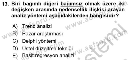 Enerji Yönetimi ve Politikaları Dersi 2018 - 2019 Yılı Yaz Okulu Sınav Soruları 13. Soru