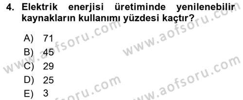 Enerji Yönetimi ve Politikaları Dersi 2018 - 2019 Yılı Yaz Okulu Sınav Soruları 4. Soru