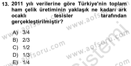 Enerji Yönetimi ve Politikaları Dersi 2019 - 2020 Yılı (Vize) Ara Sınav Soruları 13. Soru