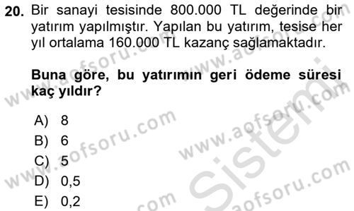 Enerji Yönetimi ve Politikaları Dersi 2019 - 2020 Yılı (Vize) Ara Sınav Soruları 20. Soru