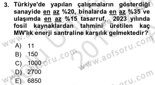 Enerji Yönetimi ve Politikaları Dersi 2019 - 2020 Yılı (Vize) Ara Sınav Soruları 3. Soru