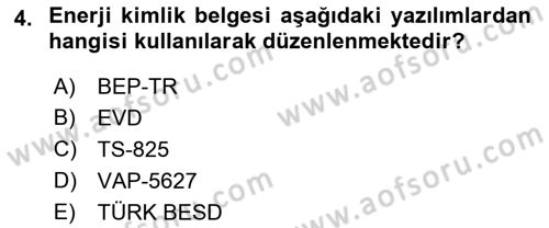 Enerji Yönetimi ve Politikaları Dersi 2019 - 2020 Yılı (Vize) Ara Sınav Soruları 4. Soru