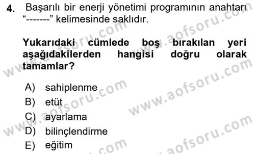 Enerji Yönetimi ve Politikaları Dersi 2019 - 2020 Yılı (Final) Dönem Sonu Sınav Soruları 4. Soru