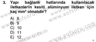 Elektrik Tesisat Planları Dersi 2012 - 2013 Yılı (Vize) Ara Sınav Soruları 3. Soru
