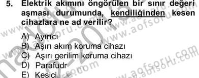 Elektrik Tesisat Planları Dersi 2012 - 2013 Yılı (Vize) Ara Sınav Soruları 5. Soru
