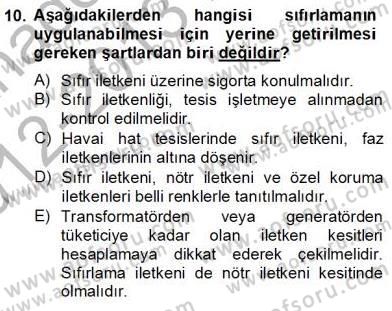 Elektrik Tesisat Planları Dersi 2012 - 2013 Yılı (Final) Dönem Sonu Sınav Soruları 10. Soru
