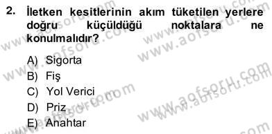 Elektrik Tesisat Planları Dersi 2013 - 2014 Yılı (Vize) Ara Sınav Soruları 2. Soru