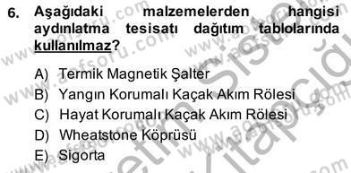 Elektrik Tesisat Planları Dersi 2013 - 2014 Yılı (Vize) Ara Sınav Soruları 6. Soru