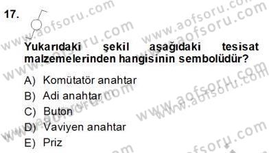 Elektrik Tesisat Planları Dersi 2013 - 2014 Yılı (Final) Dönem Sonu Sınav Soruları 17. Soru