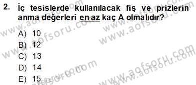 Elektrik Tesisat Planları Dersi 2013 - 2014 Yılı (Final) Dönem Sonu Sınav Soruları 2. Soru