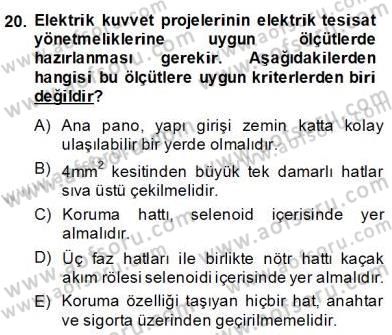Elektrik Tesisat Planları Dersi 2013 - 2014 Yılı (Final) Dönem Sonu Sınav Soruları 20. Soru