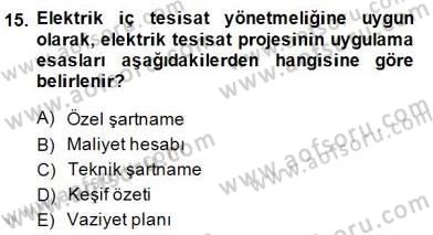 Elektrik Tesisat Planları Dersi 2014 - 2015 Yılı (Final) Dönem Sonu Sınav Soruları 15. Soru