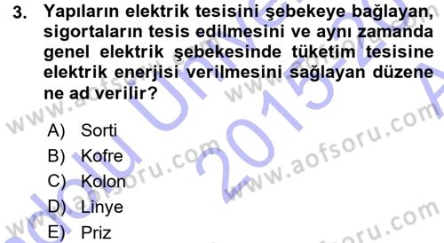 Elektrik Tesisat Planları Dersi 2015 - 2016 Yılı (Vize) Ara Sınav Soruları 3. Soru