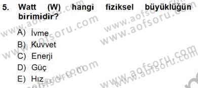 Geleneksel Enerji Kaynakları Dersi 2012 - 2013 Yılı (Vize) Ara Sınav Soruları 5. Soru