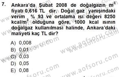 Geleneksel Enerji Kaynakları Dersi 2012 - 2013 Yılı (Vize) Ara Sınav Soruları 7. Soru