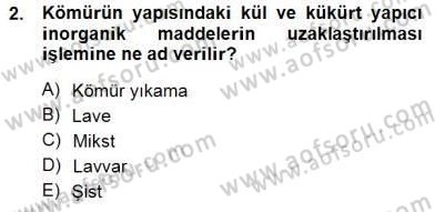 Geleneksel Enerji Kaynakları Dersi 2012 - 2013 Yılı (Final) Dönem Sonu Sınav Soruları 2. Soru