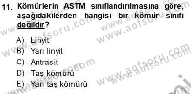 Geleneksel Enerji Kaynakları Dersi 2013 - 2014 Yılı (Vize) Ara Sınav Soruları 11. Soru