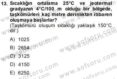 Geleneksel Enerji Kaynakları Dersi 2013 - 2014 Yılı (Vize) Ara Sınav Soruları 13. Soru