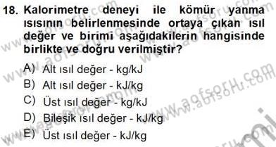 Geleneksel Enerji Kaynakları Dersi 2013 - 2014 Yılı (Vize) Ara Sınav Soruları 18. Soru