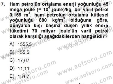 Geleneksel Enerji Kaynakları Dersi 2013 - 2014 Yılı (Vize) Ara Sınav Soruları 7. Soru