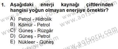 Geleneksel Enerji Kaynakları Dersi 2013 - 2014 Yılı (Final) Dönem Sonu Sınav Soruları 1. Soru