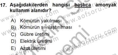 Geleneksel Enerji Kaynakları Dersi 2015 - 2016 Yılı (Vize) Ara Sınav Soruları 17. Soru