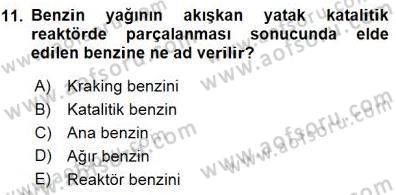 Geleneksel Enerji Kaynakları Dersi 2015 - 2016 Yılı (Final) Dönem Sonu Sınav Soruları 11. Soru