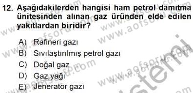 Geleneksel Enerji Kaynakları Dersi 2015 - 2016 Yılı (Final) Dönem Sonu Sınav Soruları 12. Soru