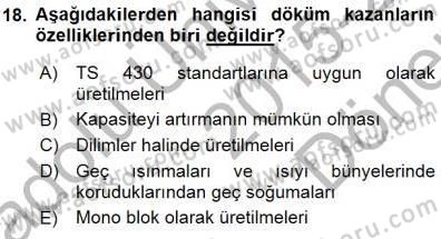 Geleneksel Enerji Kaynakları Dersi 2015 - 2016 Yılı (Final) Dönem Sonu Sınav Soruları 18. Soru