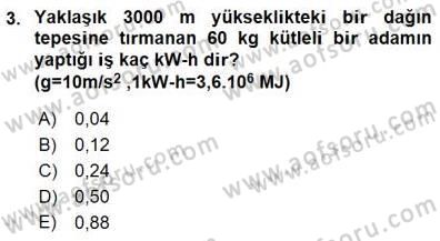 Geleneksel Enerji Kaynakları Dersi 2015 - 2016 Yılı (Final) Dönem Sonu Sınav Soruları 3. Soru