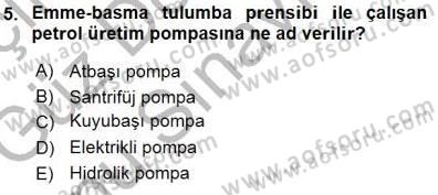 Geleneksel Enerji Kaynakları Dersi 2015 - 2016 Yılı (Final) Dönem Sonu Sınav Soruları 5. Soru