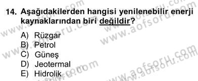 Yenilenebilir Enerji Kaynakları Dersi 2012 - 2013 Yılı (Vize) Ara Sınav Soruları 14. Soru
