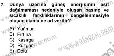 Yenilenebilir Enerji Kaynakları Dersi 2012 - 2013 Yılı (Vize) Ara Sınav Soruları 7. Soru