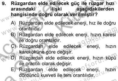 Yenilenebilir Enerji Kaynakları Dersi 2012 - 2013 Yılı (Vize) Ara Sınav Soruları 9. Soru