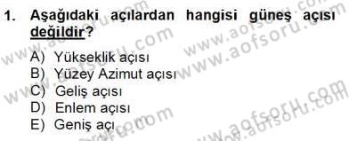 Yenilenebilir Enerji Kaynakları Dersi 2012 - 2013 Yılı (Final) Dönem Sonu Sınav Soruları 1. Soru