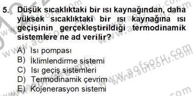 Yenilenebilir Enerji Kaynakları Dersi 2012 - 2013 Yılı (Final) Dönem Sonu Sınav Soruları 5. Soru